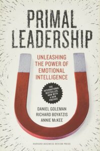 The cover of "Primal Leadership" by Daniel Goleman, Richard Boyatzis, and Annie McKee, a top choice among the Best Books on Emotional Intelligence for exploring the role of EQ in effective leadership.