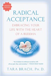 Cover of 'Radical Acceptance' by Tara Brach featuring a peaceful and reflective design.