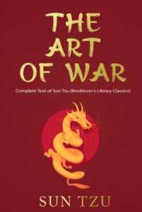 Cover of the book 'The Art of War' by Sun Tzu, a timeless classic on strategic leadership