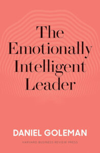 The cover of "The Emotionally Intelligent Leader" by Daniel Goleman