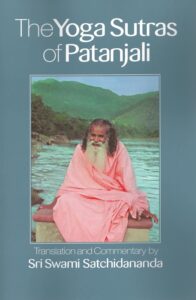 Cover of the book "The Yoga Sutras of Patanjali" by Swami Satchidananda, one of the 6 Best Books On Yoga.