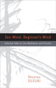 Cover of 'Zen Mind, Beginner's Mind' by Shunryu Suzuki featuring a simple, calming design.