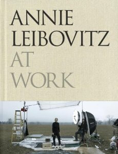 The cover of "Annie Leibovitz at Work" by Annie Leibovitz