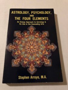 he cover of "Astrology, Psychology, and the Four Elements" by Stephen Arroyo