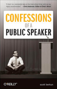 cover of "Confessions of a Public Speaker" by Scott Berkun, a candid and humorous account of the author's experiences and lessons in public speaking.