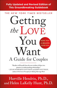 The cover of "Getting the Love You Want" by Harville Hendrix and Helen LaKelly Hun