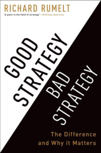 Cover of the book Good Strategy Bad Strategy by Richard Rumelt - Best Books on Strategy