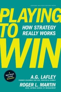 Cover of the book Playing to Win by A.G. Lafley and Roger L. Martin