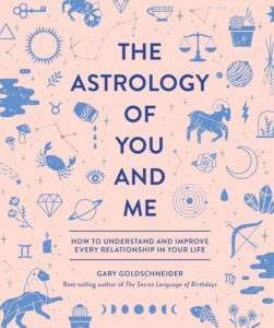  The cover of "The Astrology of You and Me" by Gary Goldschneider