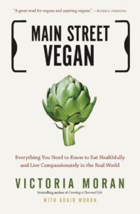 Cover of 'Main Street Vegan' by Victoria Moran with a green background.