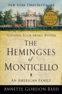 Cover of 'The Hemingses of Monticello: An American Family' by Annette Gordon-Reed, featuring a historic portrait of the Hemings family.