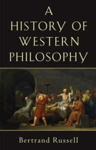 Cover of 'A History of Western Philosophy' by Bertrand Russell, providing a comprehensive overview of Western philosophical thought.