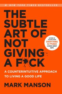 Cover of the book 'The Subtle Art of Not Giving a F*ck' by Mark Manson