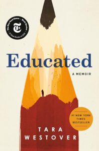 Cover of the book 'Educated' by Tara Westover, one of the Best Biographies to Inspire You