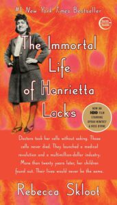 Cover of the book 'The Immortal Life of Henrietta Lacks' by Rebecca Skloot