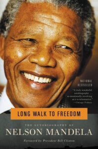 Cover of the book 'Long Walk to Freedom' by Nelson Mandela, one of the Best Biographies to Inspire You