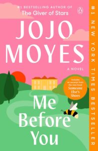 Cover of the book 'Me Before You' by Jojo Moyes