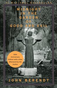 Cover of 'Midnight in the Garden of Good and Evil' by John Berendt with a mysterious garden scene.