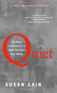 Quiet book cover by Susan Cain - Power of Introverts, Empathy, Personal Growth