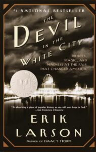 Cover of 'The Devil in the White City' by Erik Larson with an image of the Chicago World's Fair.