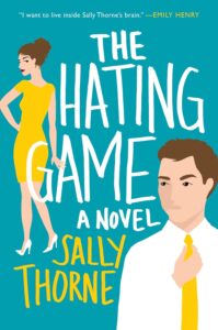 Cover of the book 'The Hating Game' by Sally Thorne