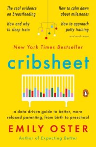 Cover of the book Cribsheet by Emily Oster - Best Books for New Parents