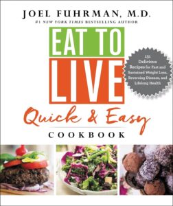 cover of Eat to Live: Quick and Easy Cookbook by Dr. Joel Fuhrman