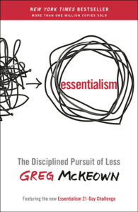 Cover of the book 'Essentialism: The Disciplined Pursuit of Less' by Greg McKeown, one of the best books on time management and simplifying life.