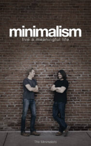 cover of "Minimalism: Live a Meaningful Life" by Joshua Fields Millburn & Ryan Nicodemus, exploring how minimalism can lead to a more intentional life.