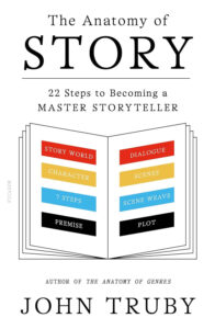 Book cover of 'The Anatomy of Story' by John Truby, offering a comprehensive guide to story structure and character development, one of the Top 15 Must-Read Books for Aspiring Writers