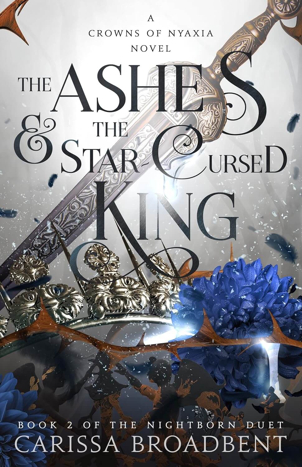 Cover of 'The Ashes and the Star-Cursed King' by Carissa Broadbent