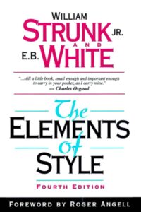 Book cover of 'The Elements of Style' by William Strunk Jr. and E.B. White, a classic guide on English grammar and writing style.