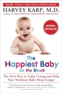 Cover of the book The Happiest Baby on the Block by Harvey Karp.