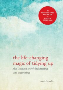 cover of "The Life-Changing Magic of Tidying Up" by Marie Kondo, offering guidance on decluttering and organizing through the KonMari Method.