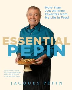 Book cover of 'The Essential Pépin' by Jacques Pépin, featuring fundamental cooking techniques and recipes for beginner chefs.