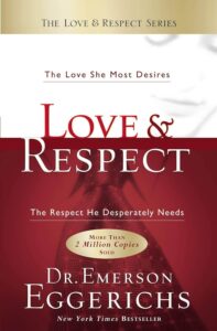 "Cover of 'Love and Respect' by Emerson Eggerichs, exploring the importance of love and respect in a successful marriage.