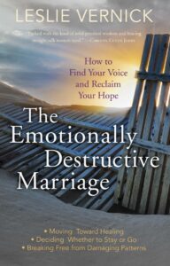 Cover of 'The Emotionally Destructive Marriage' by Leslie Vernick, providing guidance on recognizing and addressing emotional abuse in marriage, one of the best books for newly weds