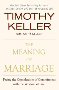 Cover of 'The Meaning of Marriage' by Timothy Keller, providing a Christian perspective on marriage and commitment, considered one of the top books for newlyweds